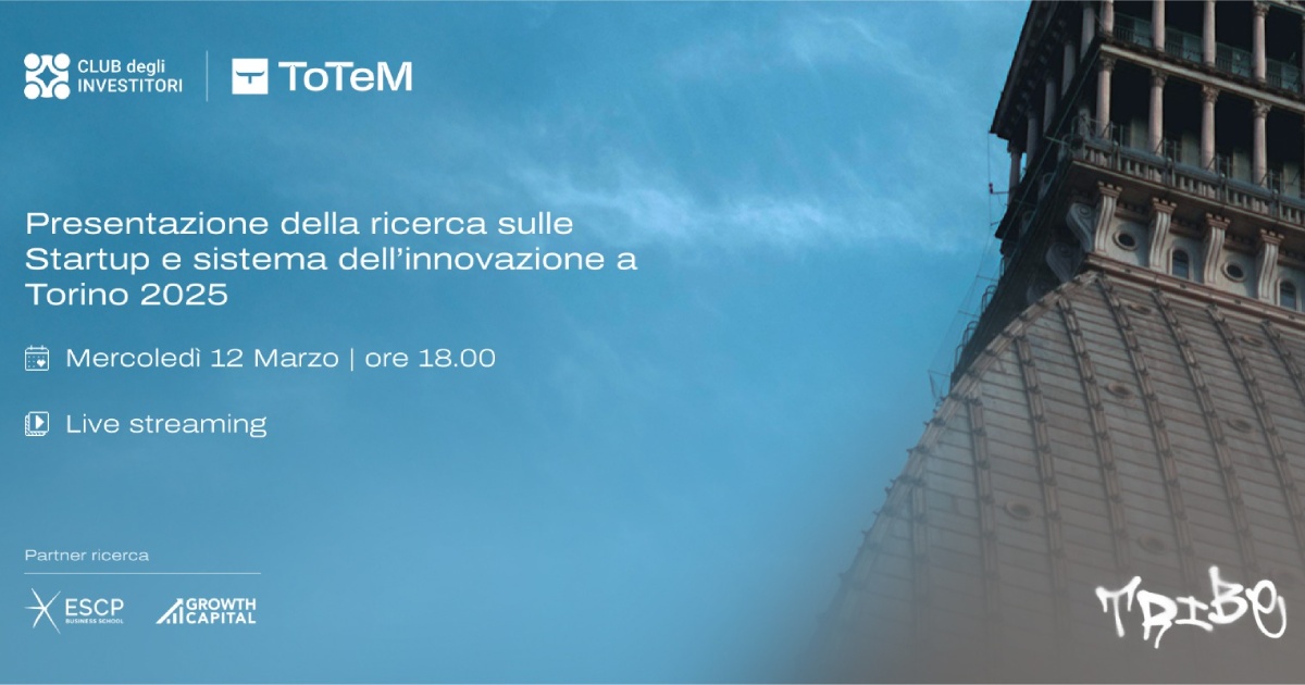 Tribe by ToTeM #21 - Presentazione della Ricerca sulle Startup e sistema dell'Innovazione a Torino 2025