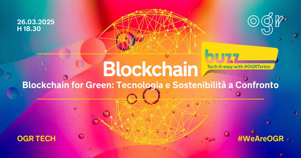 Blockchain Buzz | Blockchain for Green: Tecnologia e Sostenibilità a Confronto